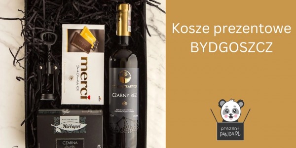Kosze prezentowe - Bydgoszcz